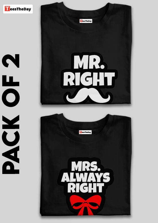 Buy Mr Right, Mrs Always Right Couple T-shirts Online India | Pack Of 2