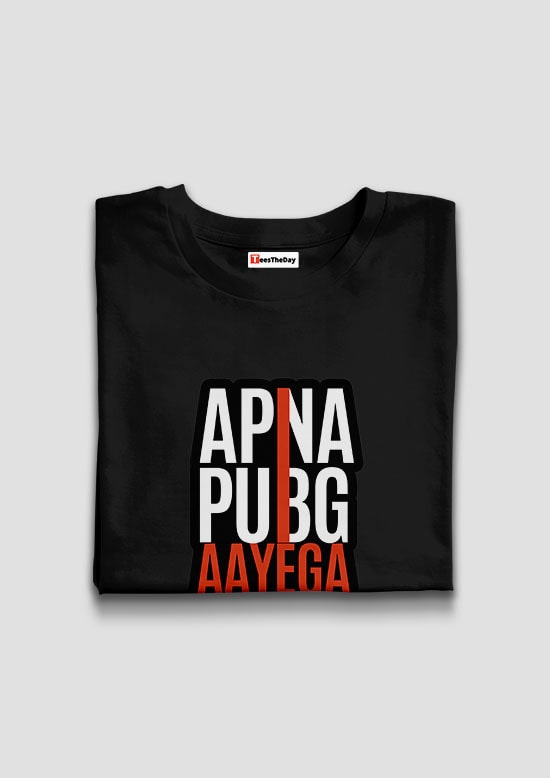Buy Apna Pubg Aayega Half Sleeves T shirt For Men Online in India - Black
