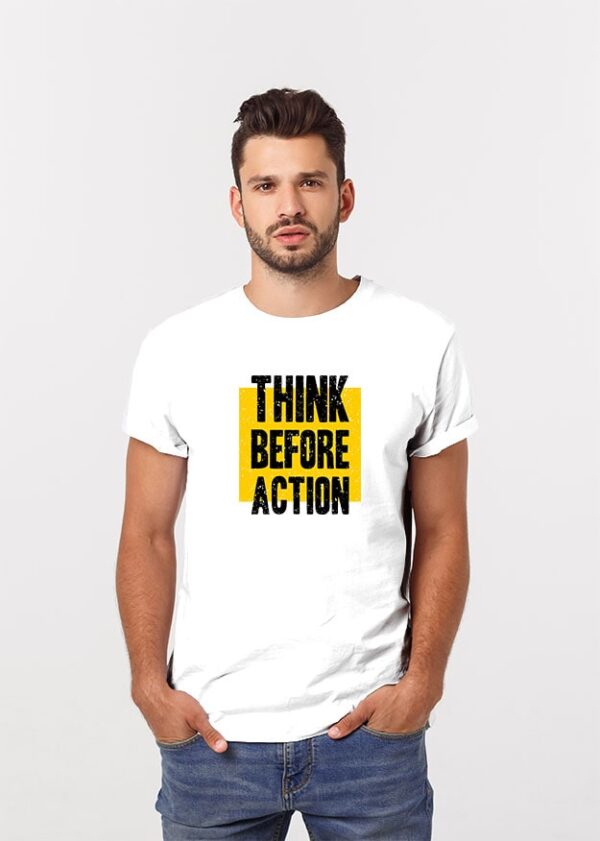 Buy Think Before Action T shirt For Men - White